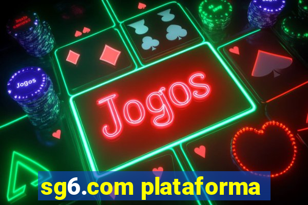 sg6.com plataforma